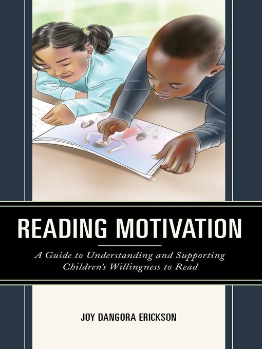 Title details for Reading Motivation by Joy Dangora Erickson - Available